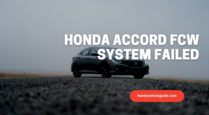 Honda Accord FCW System Failed