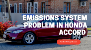 Emissions System Problem in Honda Accord