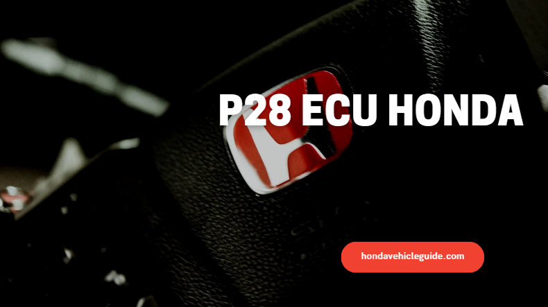 P28 ECU Honda